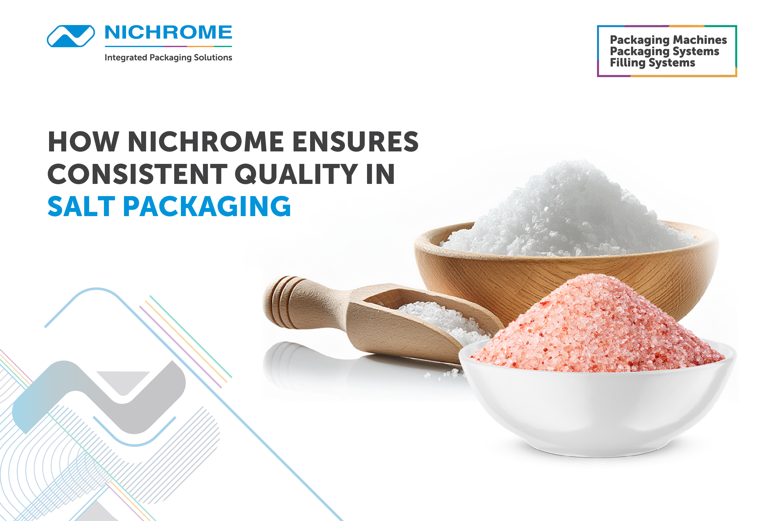How Nichrome Ensures Consistent Quality in Salt Packaging