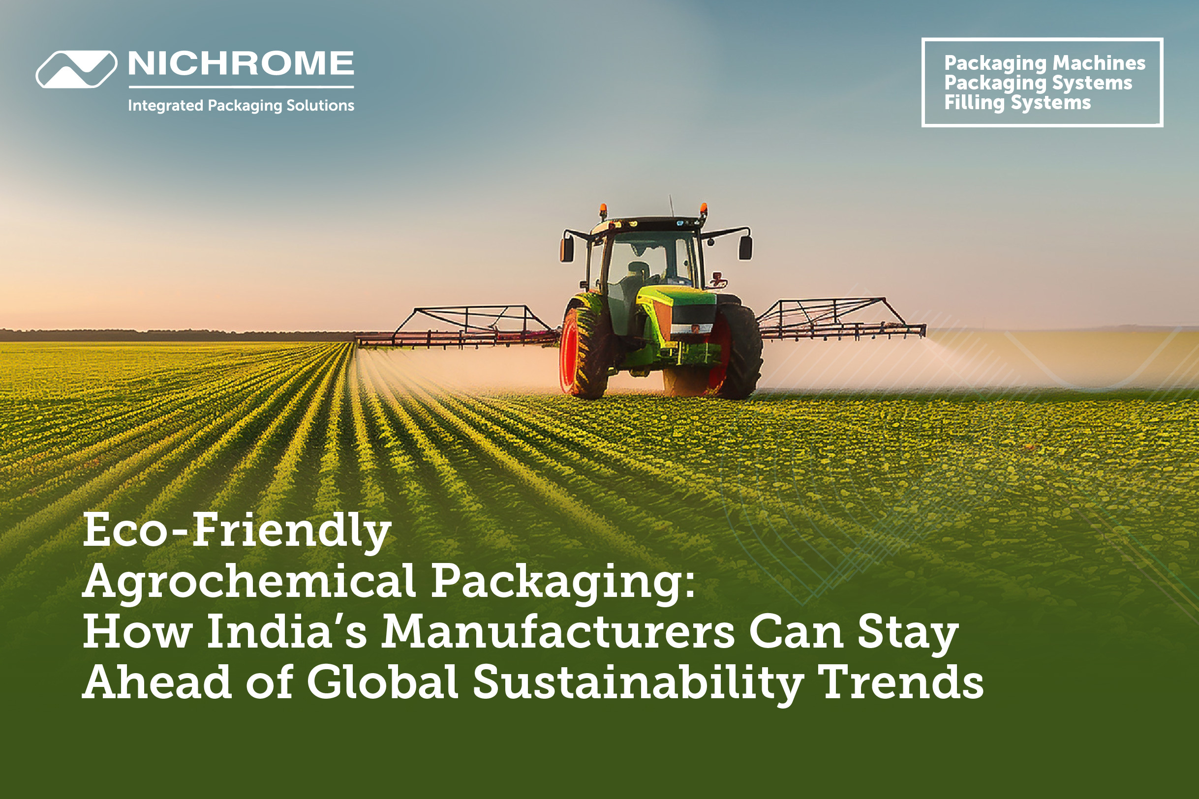 Eco-friendly agrochemical packaging solutions in India by Nichrome